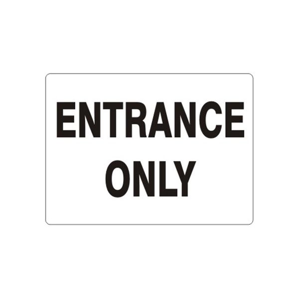 Entrance Only sign, Aluminum (.040), 7X10