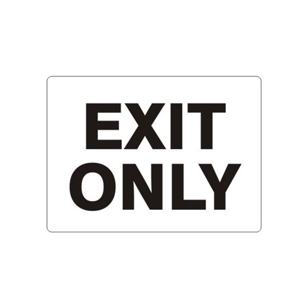 Exit Only-Black On White sign, Adhesive Vinyl, 10X14