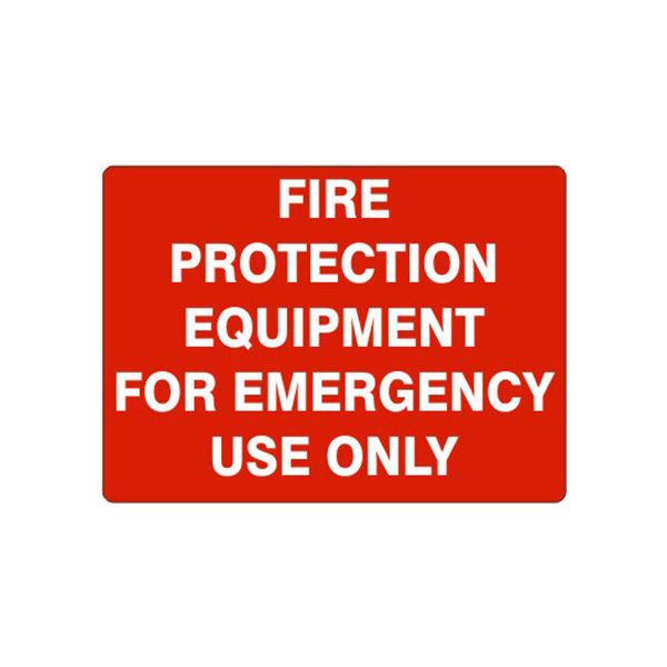 Fire Protection Equipment For Emergency Use Only, Plastic (.040), 7X10