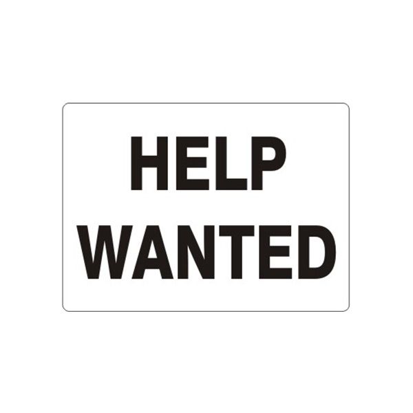 Help Wanted sign, Adhesive Vinyl, 14X20