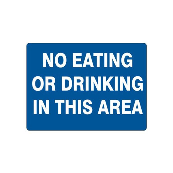 No Eating Or Drinking In This Area sign, Aluminum (.040), 10X14