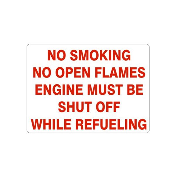 No Smoking No Open Flames Engine Must Be Shut Off sign, Aluminum (.040), 7X10