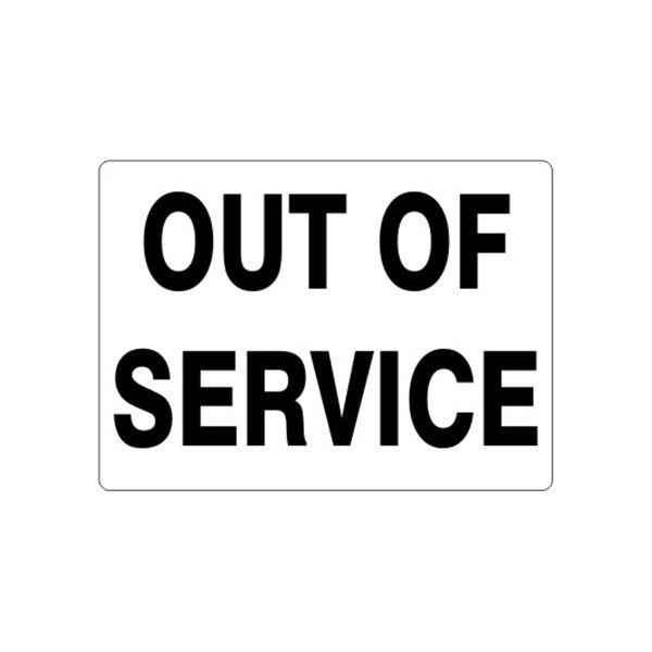 Out Of Service sign, Adhesive Vinyl, 7X10