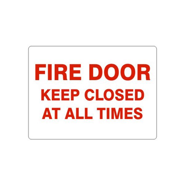Fire Door Keep Closed At All Times sign, Adhesive Vinyl, 7X10