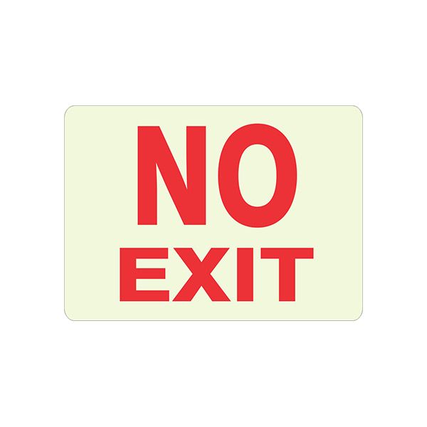 No Exit  Glow, Plastic Glow, 7X10