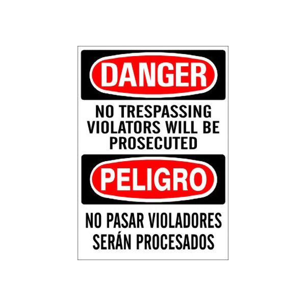 Danger: No Trespassing Violators Will Be Prosecuted Peligro No Pasar Violadores sign, Plastic (.040), 20X14