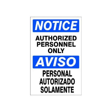 Authorized Personnel Only Aviso Personal Autorizado Solamente - Notice Sign sign - M-000234 Authorized Personnel Only Aviso Personal Autorizado Solamente - Notice Sign sign, Adhesive Vinyl, 14X10