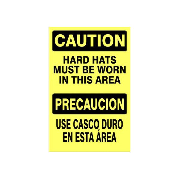Hard Hats Must Be Worn In This Area Precaucion Use, Plastic (.040), 14X10