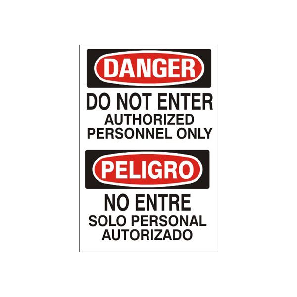 Do Not Enter Authorized Personnel Only Peligro No Entre Solo - Danger Sign sign, Adhesive Vinyl, 14X20