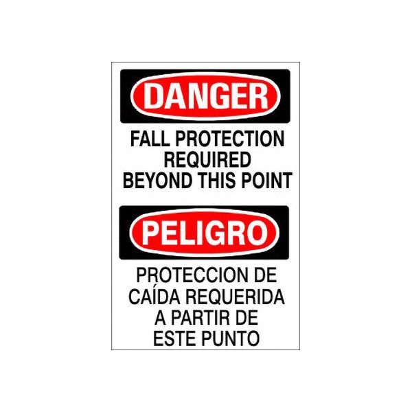 Danger: Fall Protection Required Beyond This Point Peligro Proteccion De Caída sign, Plastic (.040), 20X14