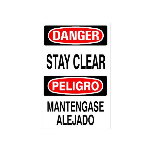 Danger: Stay Clear Peligro Mantengase Alejado sign, Aluminum (.040), 20X14
