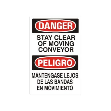 Stay Clear Of Moving Conveyor Peligro Mantengase Lejos De Las - Danger Sign sign - M-073634 Stay Clear Of Moving Conveyor Peligro Mantengase Lejos De Las - Danger Sign sign, Adhesive Vinyl, 14X10