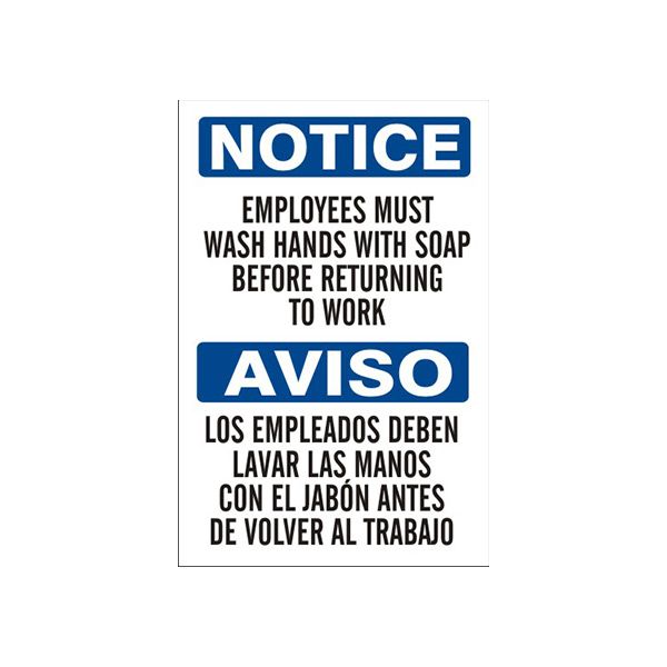 Notice: Employees Must Wash Hands With Soap Before Returning To Work sign, Aluminum (.040), 20X14