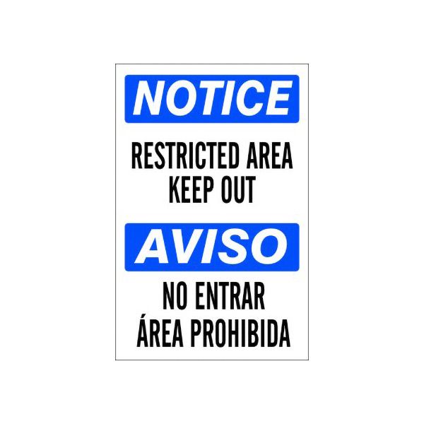 Notice: Restricted Area Keep Out Aviso No Entrar Área Prohibida sign, Plastic (.040), 14X10