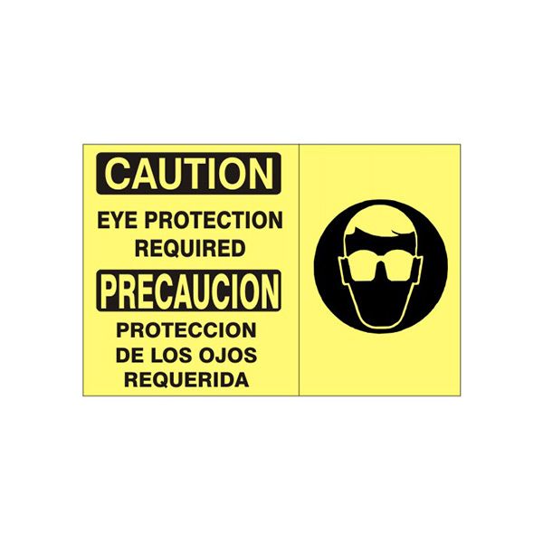 Caution: Eye Protection Required Precaucion Protecion De Los Ojos Requerida W sign, Plastic (.040), 10X14