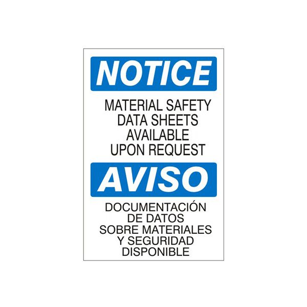 Notice: Material Safety Data Sheets Available Upon Request  Aviso Documentacion De sign, Plastic (.040), 14X20
