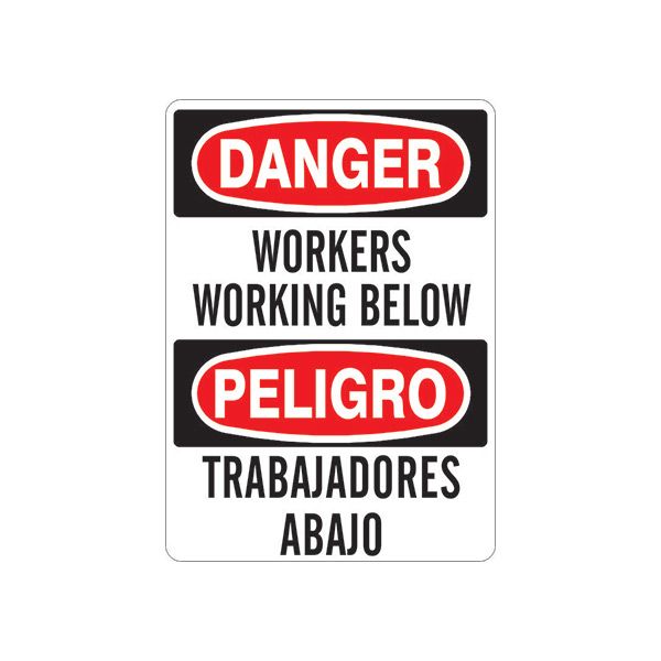 Danger: Workers Working Below  Trabajadores Abajo sign, Plastic (.040), 20X14