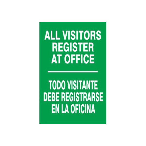 All Visitors Register At Office --- Todo Visitante Debe Registrarse En sign, Adhesive Vinyl, 14X20