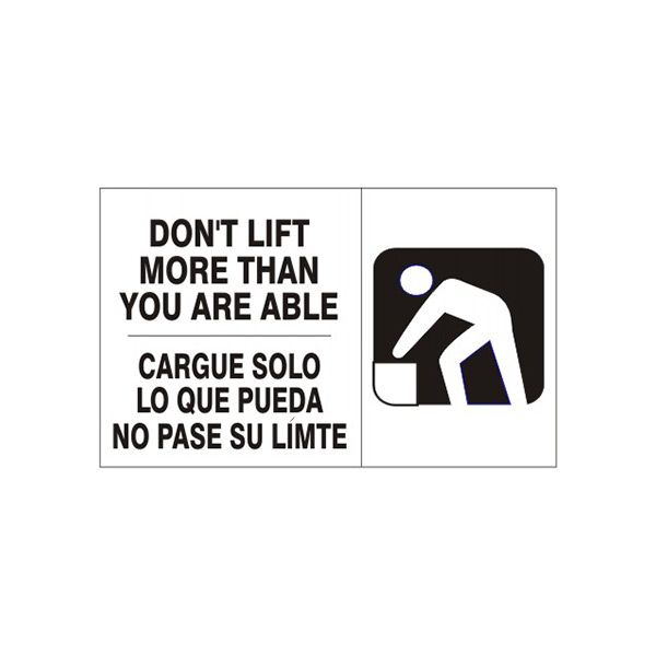Don’T Lift More Than You Are Able  --  Cargue Solo Lo, Plastic (.040), 10X14
