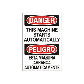 This Machine Starts Automatically/ Peligro Esta Maquina Arranca Automaticamente - Danger Sign sign - M-995944 This Machine Starts Automatically/ Peligro Esta Maquina Arranca Automaticamente - Danger Sign sign, Adhesive Vinyl, 20X14