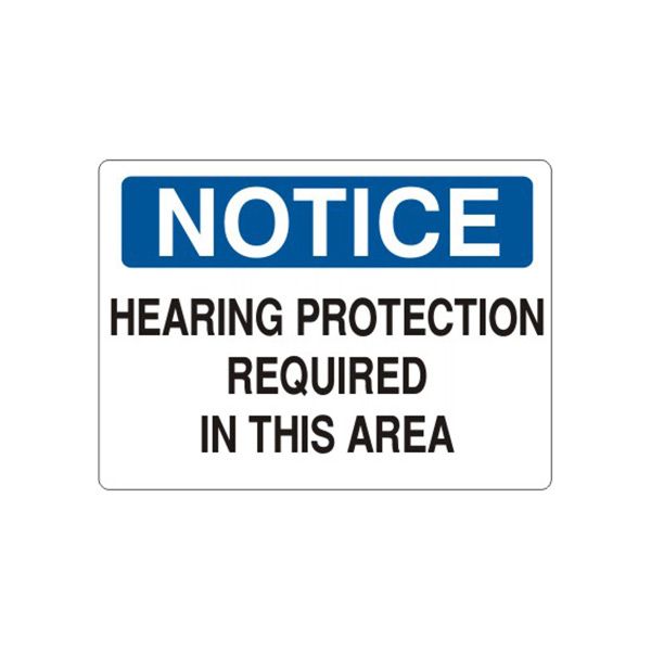 Notice: Hearing Protection Required In This Area sign, Plastic (.040), 7X10