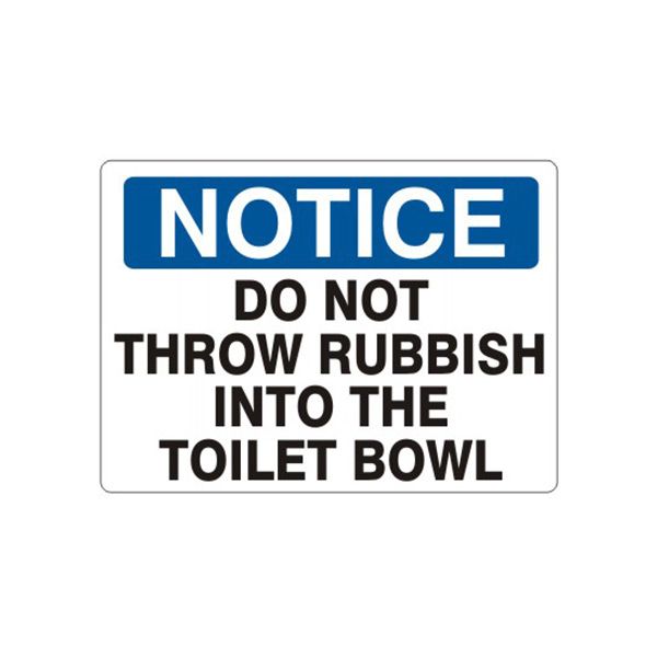 Notice: Do Not Throw Rubbish Into The Toilet Bowl sign, Plastic (.040), 14X20