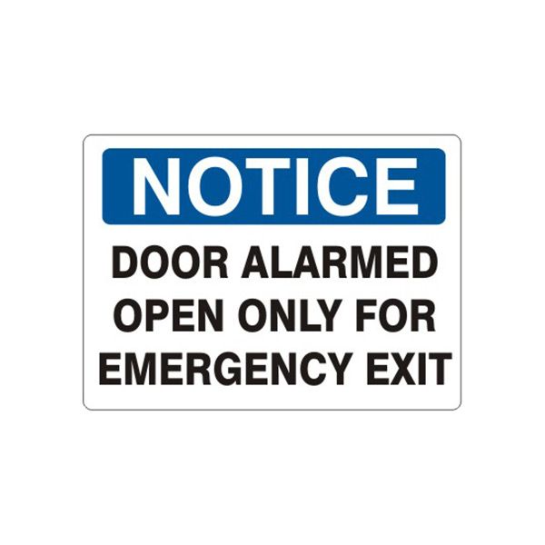 Notice: Door Alarmed Open Only For Emergency Exit sign, Aluminum (.040), 10X14