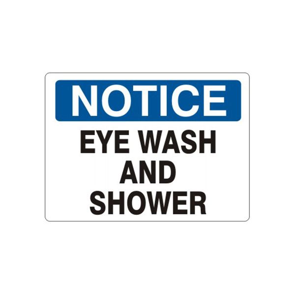 Notice: Eye Wash And Shower sign, Plastic (.040), 10X14