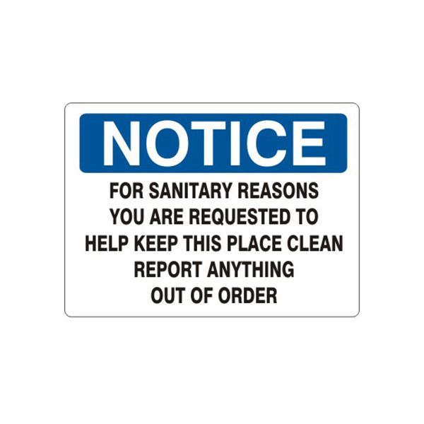 Notice: For Sanitary Reasons You Are Requested To Help Keep This sign, Plastic (.040), 10X14
