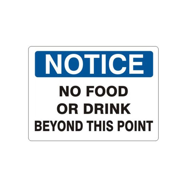 Notice: No Food Or Drink Beyond This Point sign, Plastic (.040), 7X10