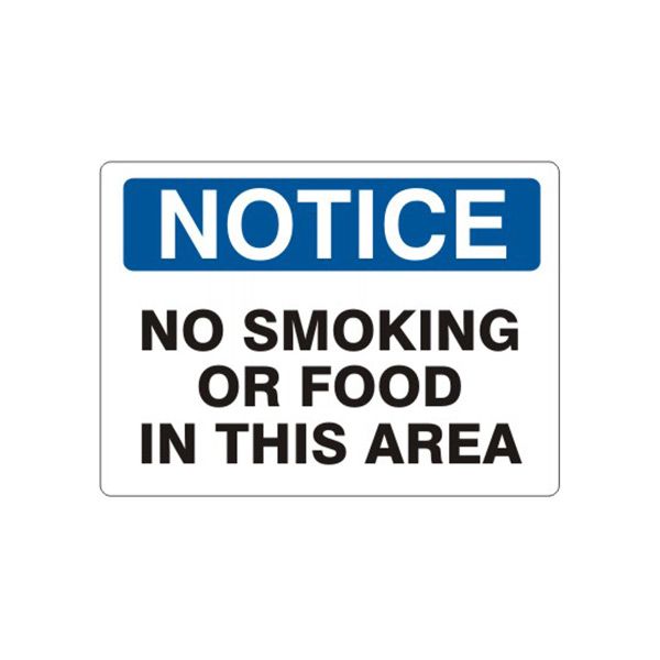 Notice: No Smoking Or Food In This Area sign, Aluminum (.040), 10X14