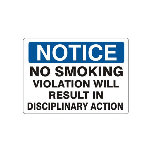 Notice: No Smoking Violation Will Result In Disciplinary Action sign, Aluminum (.040), 14X20