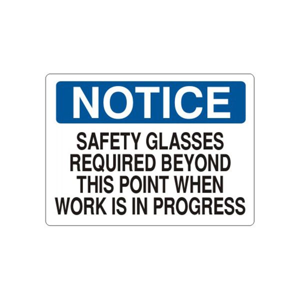 Notice: Safety Glasses Required Beyond This Point When Work Is In sign, Adhesive Vinyl, 14X20