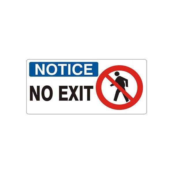 Notice: No Exit Person Picto sign, Aluminum (.040), 7X17