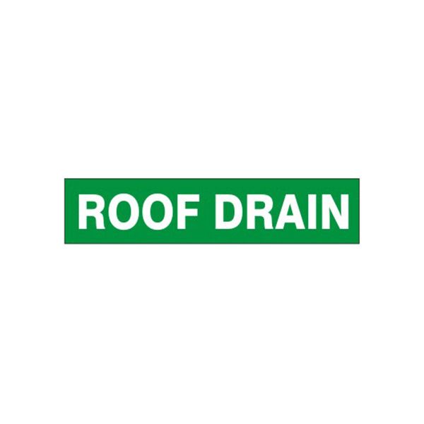 Roof Drain - Pipe Marker sign, Adhesive Vinyl, 1.125X8