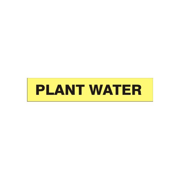 Plant Water - Pipe Marker sign, Adhesive Vinyl, 1.125X8