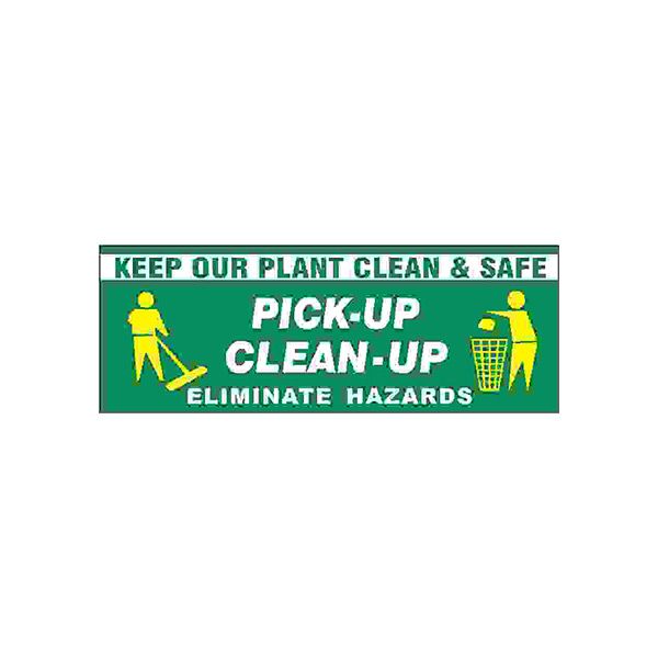 Keep Our Plant Clean & Safe Picto  Pick-Up  Clean-Up banner., Banner, 48X120