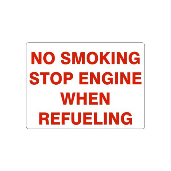 No Smoking Stop Engine When Refueling sign, Adhesive Vinyl, 10X14