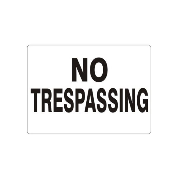 No Trespassing sign, Aluminum (.040), 7X10