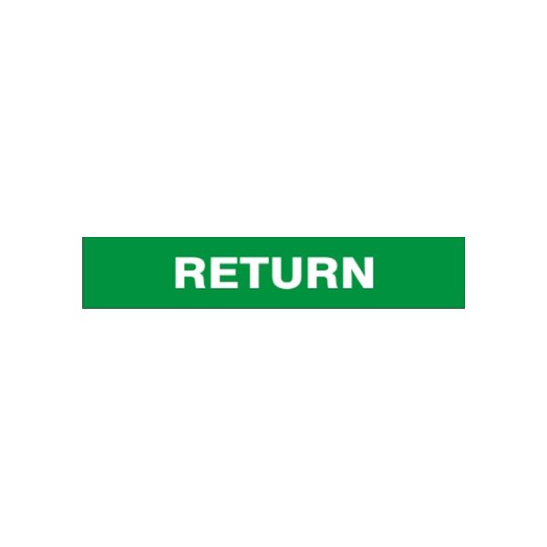 Return - Pipe Marker sign, Adhesive Vinyl, 1.125X8