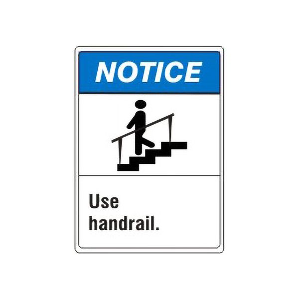Notice: Use Handrail With  Picto sign, Plastic (.040), 14X10