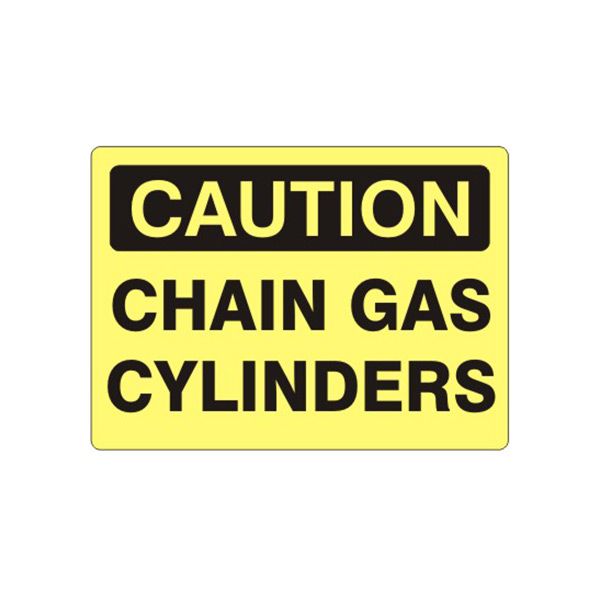 Caution: Chain Gas Cylinders sign, Aluminum (.040), 10X14