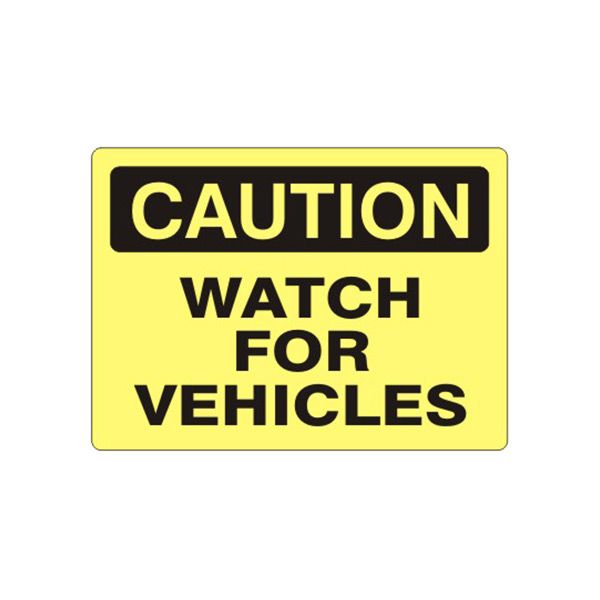 Caution: Watch For Vehicles sign, Adhesive Vinyl, 7X10