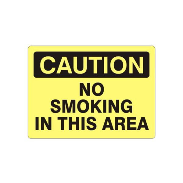 Caution: No Smoking In This Area sign, Plastic (.040), 7X10