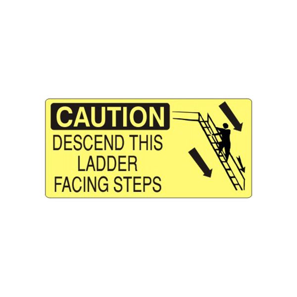Caution: Descend This Ladder Facing Steps With Ladder Picto sign, Aluminum (.040), 7X17