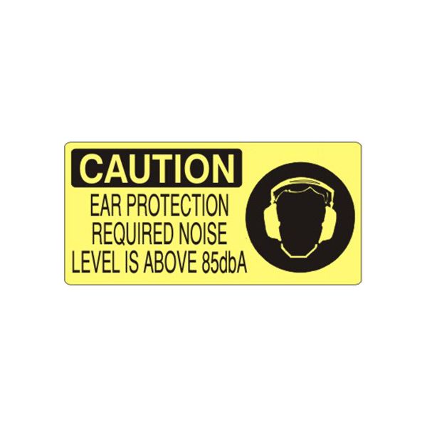 Caution: Ear Protection Required Noise Level Is Above 85Dba With Ear sign, Plastic (.040), 5X12