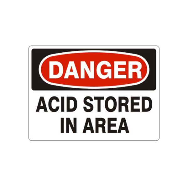 Danger: Acid Stored In Area sign, Plastic (.040), 10X14