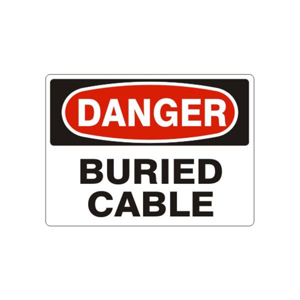 Danger: Buried Cable sign, Plastic (.040), 7X10