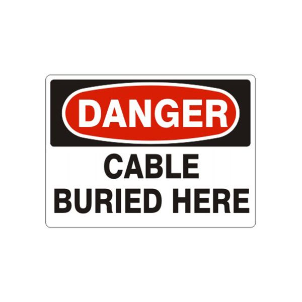 Danger: Cable Buried Here sign, Plastic (.040), 10X14