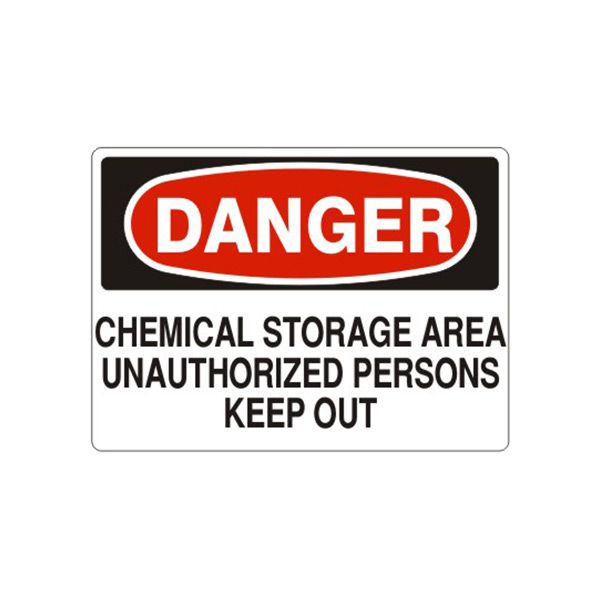 Danger: Chemical Storage Area Unauthorized Persons Keep Out sign, Adhesive Vinyl, 10X14